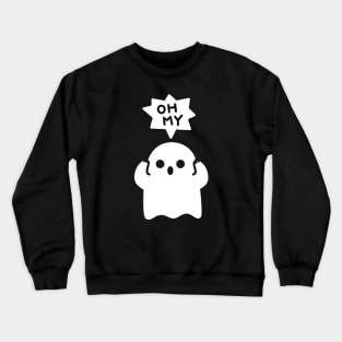 Oh My Ghost! Crewneck Sweatshirt